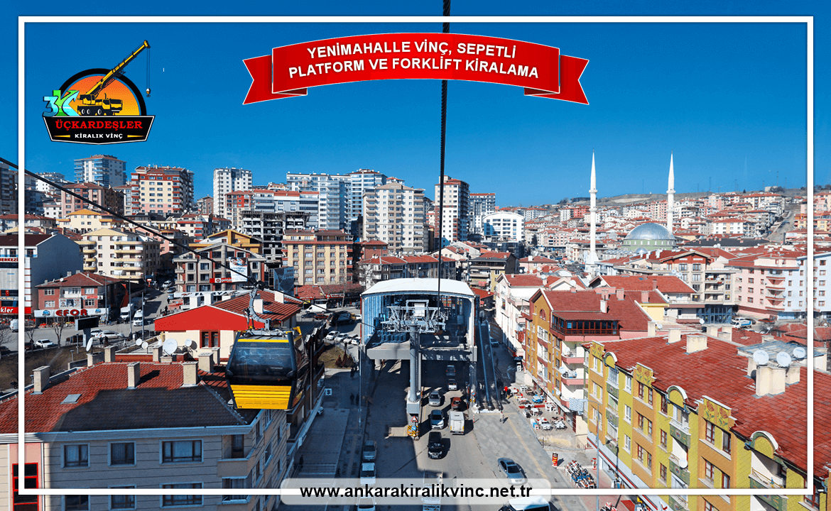 Yenimahalle Kiralık Vinç Kiralama